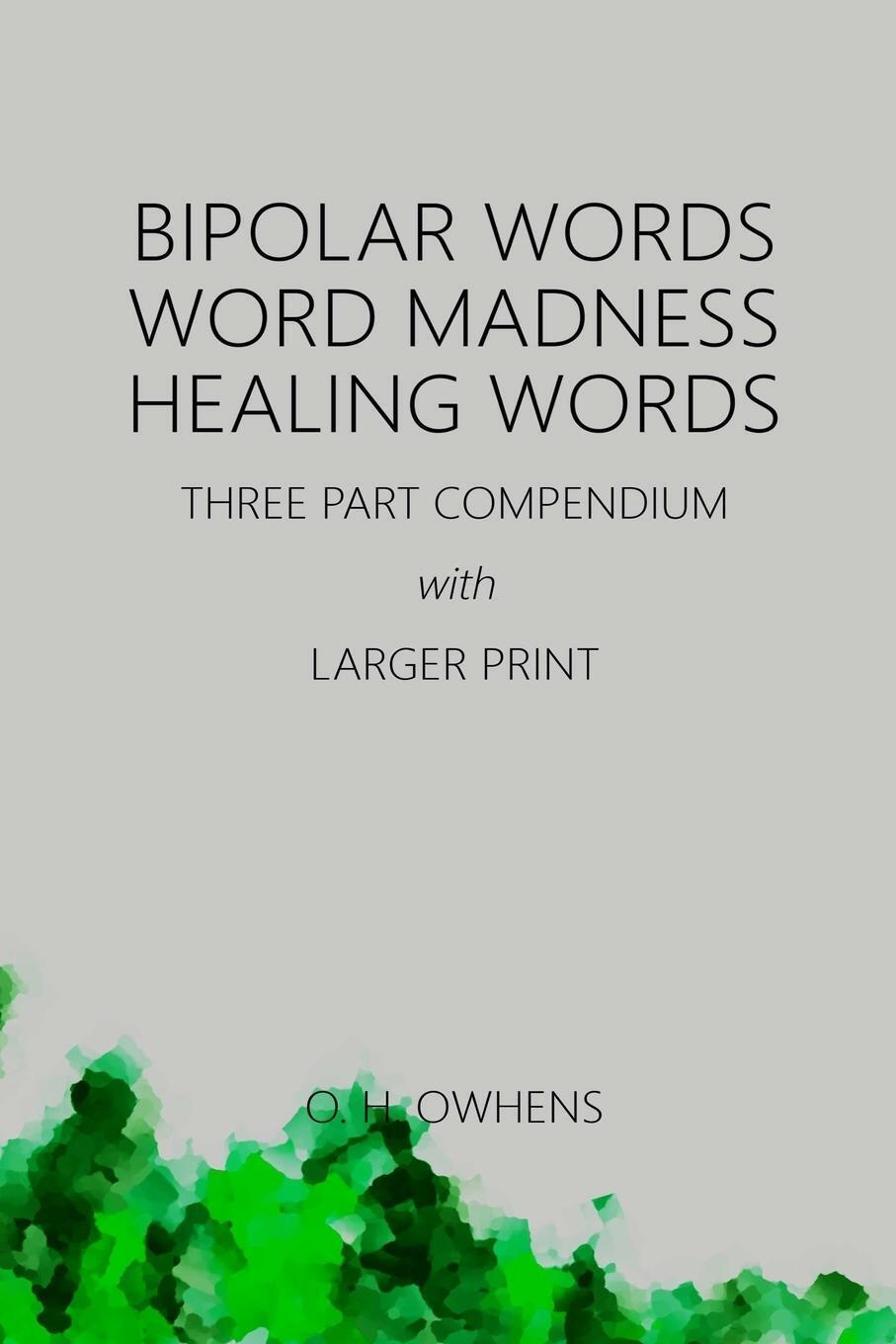 Thumbnail - Bipolar Words Word Madness Healing Words Three Part Compendium With