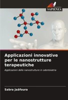 Sabra JaâFoura | Applicazioni Innovative Per Le Nanostrutture Terapeutiche