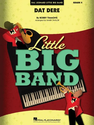 Dat Dere | Bobby Timmons | Little Big Band Series | Partitur + Stimmen