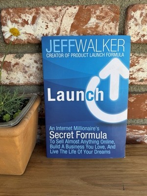 Launch: An Internet Millionaire's Secret - 9781630470173, Jeff Walker, paperback
