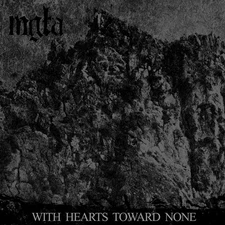 MGLA With Hearts Toward None (CD)