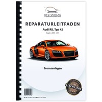 Audi R8 Typ 42 2006-2015 Bremsanlagen Bremsen System Werkstatthandbuch
