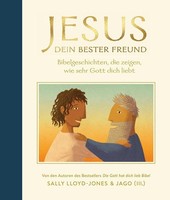 Sally Lloyd-Jones ~ Jesus, Dein Bester Freund 9783986952112