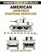George Bradford American Armored Fighting Vehicles (Paperback) (US IMPORT)