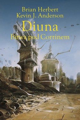 9788383384283 Legendy Diuny. 3. Diuna. Bitwa pod Corrinem Rebis