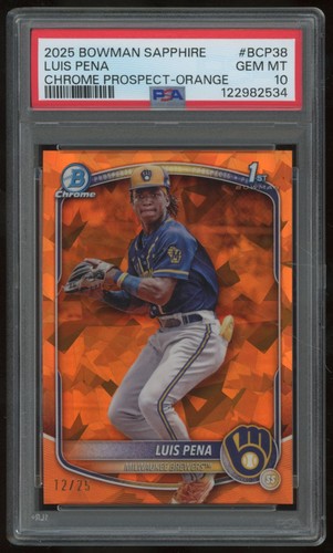 LUIS PENA 2025 BOWMAN CHROME ORANGE SAPPHIRE REFRACTOR #BCP-38 12/25 PSA 10