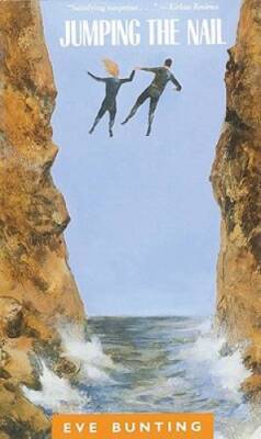 Jumping the Nail - Paperback By Bunting, Eve - VERY GOOD