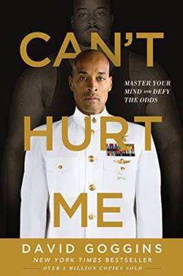 Can't Hurt Me: Master Your Mind and Defy the Odds - Hardcover - GOOD