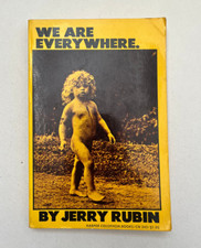 We Are Everywhere by Jerry Rubin 1st edition 1971 Harper & Row Hippie Weathermen