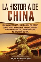 Captivating History | La Historia De China | Taschenbuch | Spanisch (2020)