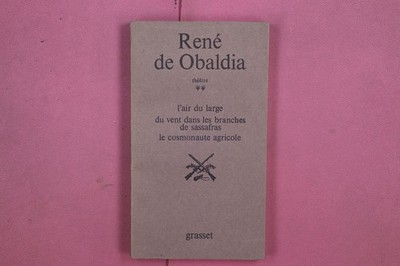 315274 René de Obaldia THÉÂTRE Bernard Grasset L'air du large, Du vent dans les