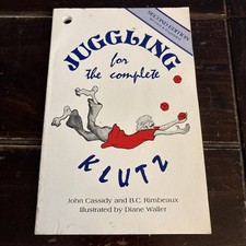 Juggling For The Complete Klutz Book How To Juggle Guide