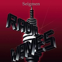 Seigmen - Radiowaves RE-ISSUE - Vinyl Record Dlp - G3Z