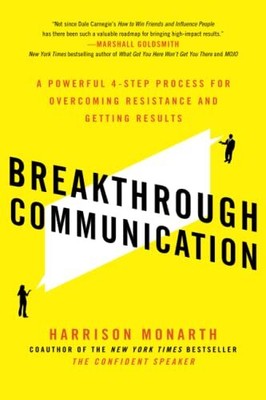 Breakthrough Communication: A Power..., Monarth, Harris