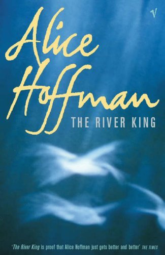 The River King,Alice Hoffman