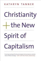 Christianity And The New Spirit Of Capitalism | Kathryn Tanner | Taschenbuch