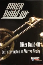 Biker Build-Off; Jerry Covington Vs. Warren Vesley, Discovery Channel, DVD 2005
