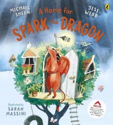 Michael Sheen Jess Webb A Home for Spark the Dragon (Paperback) (UK IMPORT)