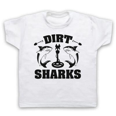 DETECTORISTS DIRT SHARKS METAL DETECTING CLUB DANEBURY KINDER KINDER T-SHIRT