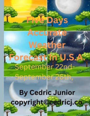 Wilson - Five Days Accurate Weather Forecast In U.S.A.  September 22nd - X555z