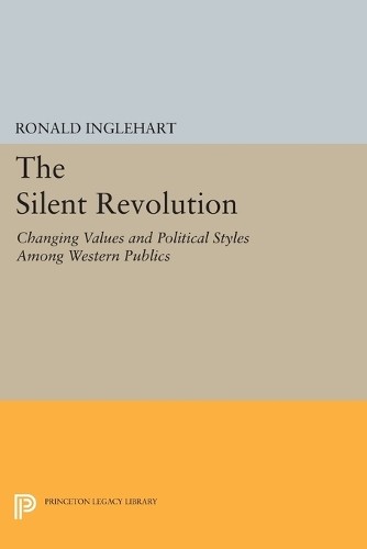 The Silent Revolution by Ronald Inglehart - 9780691613796