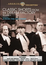Classic Shorts From The Dream Factory Volume 3 (DVD) Moe Howard Larry Fine