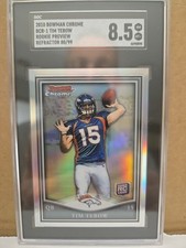 2010 Tim Tebow Bowman Chrome Rookie Preview Refractor 80/99 SGC 8.5 NM-MT+ 0890