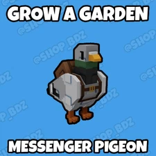 Grow a Garden - Messenger Pigeon