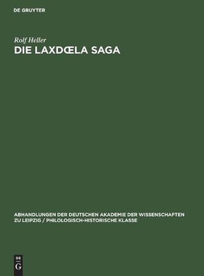 Rolf Heller Die Laxdoela Saga (Hardback)