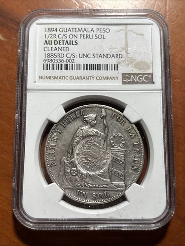 GUATEMALA ~ 1894 SILVER PESO COUNTERSTAMP ON 1885 PERU SOL - NGC AU Details