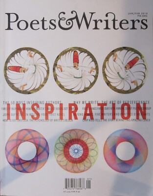 POETS&WRITERS MAGAZINE JANUARY/FEBRUARY 2010 - INSPIRATION - THE 50 MOST INSPIRI