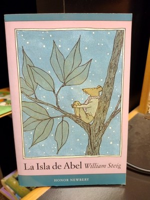 La Isla de Abel by William Steig Published Mirasol/Farrar Straus Giroux Spanish