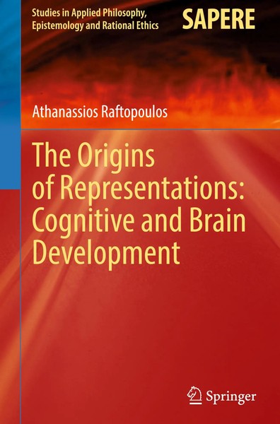 Athanassios Raftopoulos | The Origins Of Representations: Cognitive And Brain...-image