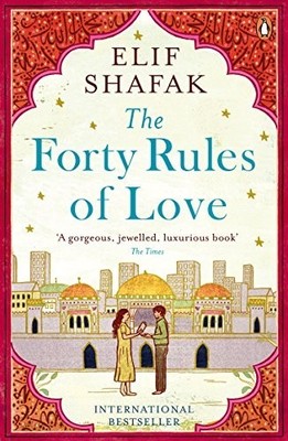 FORTY RULES OF LOVE By Elif Shafak (Paperback)