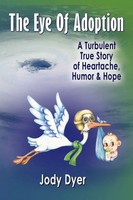 Jody Dyer | The Eye Of Adoption | Taschenbuch | Englisch (2013)