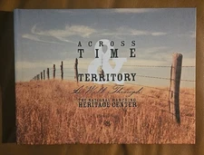 ACROSS TIME & TERRITORY: A WALK THROUGH THE NATIONAL By Marsha Pfluger *Signed*