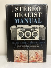 Stereo Realist Manual 1st Edition Hardcover Book DJ Morgan  Lester w/ Viewer