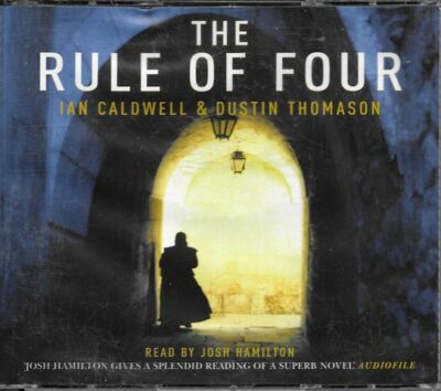 IAN CALDWELL & DUSTIN THOMASON The Rule of Four [5 CD's] [Read by Josh Hamilton]