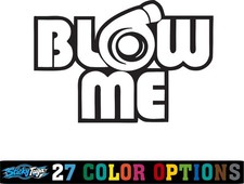 Turbo Blow Me Funny Jdm Vinyl Decal Sticker Car Truck Window