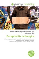 Encephalitis Lethargica Frederic P. Miller