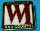 WW2 HOME & COUNTRY PIN WI WAR WORKER BADGE HOME FRONT WORLD WAR II