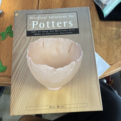 Practical Solutions For Potters Book Pottery Gill Bliss
