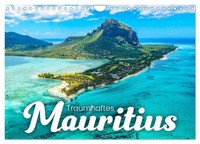 Traumhaftes Mauritius (Wandkalender 2027 Din A4 Quer), Calvendo Monatskalender