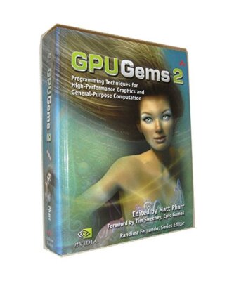 GPU Gems 2: Programming Techniques for High-performance Graphics and General-pur