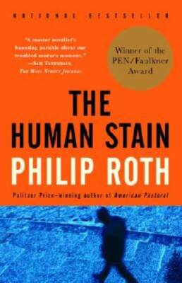 The Human Stain: American Trilogy (3) - Paperback By Roth, Philip - GOOD