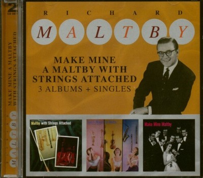 Make Mine A Maltby With Strings Attached - 3 Albums + Singles [ORIGINAL