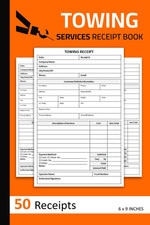 Towing Services Receipt Book: Vehicle Towing ...