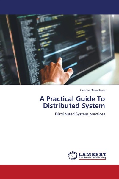 Seema Bavachkar | A Practical Guide To Distributed System | Taschenbuch (2023)-image