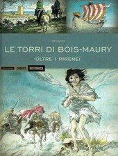 volume cartonato HISTORICA numero 29 LE TORRI DI BOIS-MAURY OLTRE I PIRENEI
