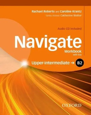 Rachael Roberts (u. a.) | Navigate: B2 Upper-intermediate. Workbook with CD...